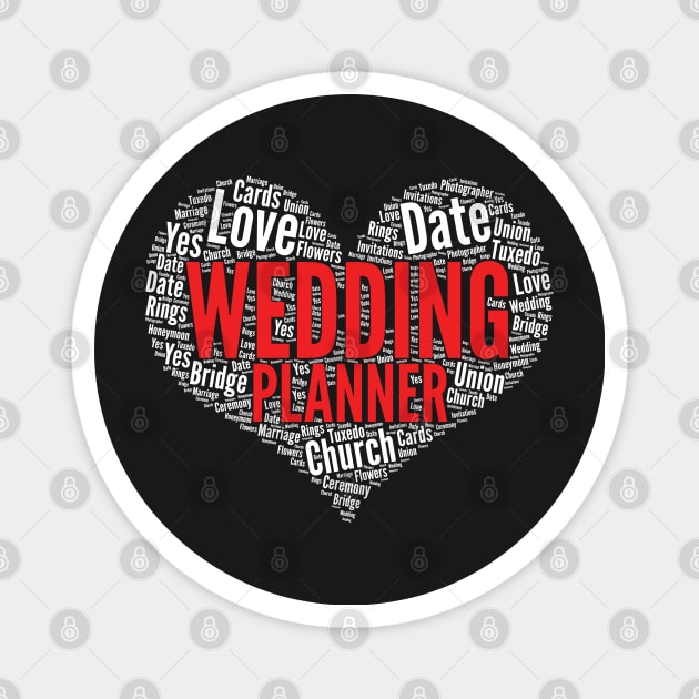 Wedding planner Heart Shape Word Cloud Design product Magnet by theodoros20